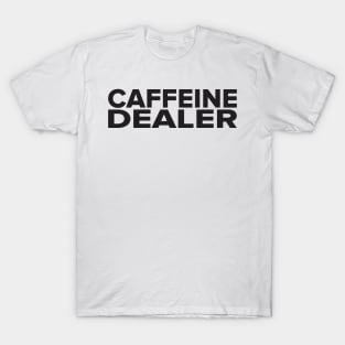 Coffee Quotes T-Shirt T-Shirt